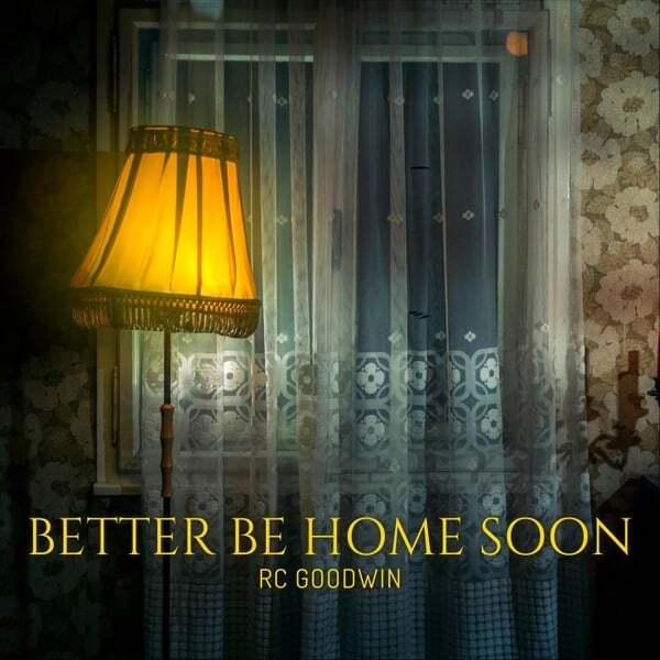 Cover art for Better Be Home Soon